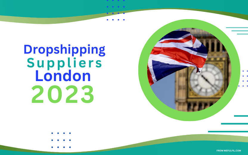 16 Most Accessible Dropshipping Suppliers London